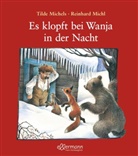 Tilde Michels, Reinhard Michl, Michels Tilde, Reinhard Michl, Michl Reinhard - Es klopft bei Wanja in der Nacht