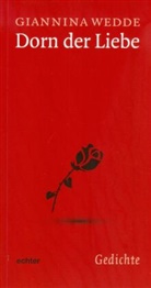 Giannina Wedde - Dorn der Liebe