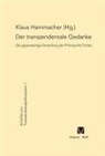 Klau Hammacher, Klaus Hammacher - Der transzendentale Gedanke