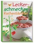 Dave King, DK Verlag, DK Verlag - Leckerschmecker Kochentdecker