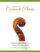 Edward Mollenhauer, Kurt Sassmannshaus - The Infant Paganini - Fantasia, für Violine und Klavier