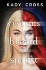 Kady Cross - Sisters of Blood and Spirit