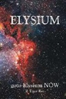 P Tiger Ray, P. Tiger Ray - goto Elysium NOW