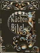 Annerose Sieck - Küchenbibel
