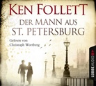 Ken Follett, Christoph Wortberg - Der Mann aus St. Petersburg, 6 Audio-CDs (Audiolibro)