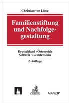 Christian von Löwe - Familienstiftung und Nachfolgegestaltung