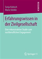 Sonj Kubisch, Sonja Kubisch, Mario Störkle - Erfahrungswissen in der Zivilgesellschaft
