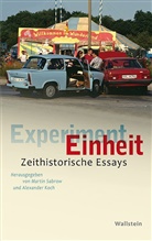 Alexander, Alexande Koch, Alexander Koch, Sabrow, Sabrow, Martin Sabrow - Experiment Einheit