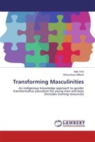 Skhumbuzo Mlibeni, Mat York, Matt York - Transforming Masculinities