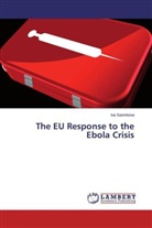 Iva Sasinkova - The EU Response to the Ebola Crisis