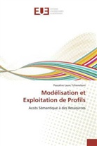 Pascaline Laure Tchienehom, Tchienehom-p - Modelisation et exploitation de