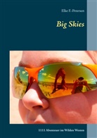 Elke F -Petersen, Elke F. -Petersen, Elke F.-Petersen, Elke Fuglsang-P., Elke Fuglsang-Petersen - Big Skies