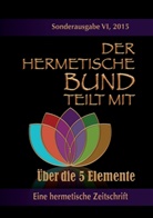 Theophrastus von Hohenheim, Paracelsus, Theophrastus Paracelsus - Der hermetische Bund teilt mit