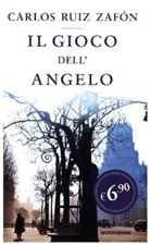 Carlos Ruiz Zafón - Il gioco dell'angelo