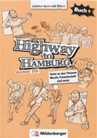 Jochen Till, Schuldes, Schuldes, Ulrike Schuldes, Joche Till, Jochen Till - Buch+: Highway to Hamburg