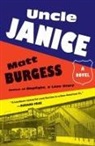 Matt Burgess - Uncle Janice