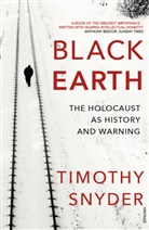 Timothy Snyder - Black Earth