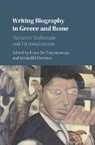 Koen (Universiteit Gent De Temmerman, Koen Demoen De Temmerman, Koen De Temmerman, Koen (Universiteit Gent De Temmerman, De Temmerman Koen, Kristoffel Demoen... - Writing Biography in Greece and Rome