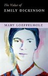 Mary Loeffelholz, Mary (Northeastern University Loeffelholz, Loeffelholz Mary - Value of Emily Dickinson