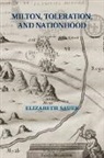 Elizabeth Sauer - Milton, Toleration, and Nationhood