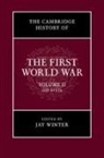 EDITED BY JAY WINTER, Dr Jay Winter, Jay Winter, Dr Jay Winter, Jay Winter, Jay (Yale University Winter - Cambridge History of the First World War: Volume 2, the State