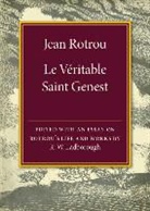 R. W. Ladborough, R. W. Ladborough, Ladborough R. W. - Jean Rotrou: Le Veritable Saint Genest