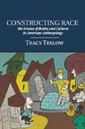 Tracy Teslow, Tracy (University of Cincinnati) Teslow, Teslow Tracy - Constructing Race