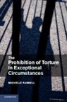 Michelle Farrell - Prohibition of Torture in Exceptional Circumstances