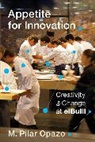 M. Pilar Opazo, Opazo M. Pilar - Appetite for Innovation