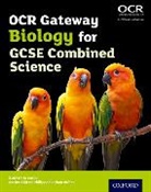 Jo Locke - Ocr Gateway Gcse Biology for Combined Science Student Book