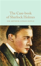 Arthur Conan Doyle, Sir Arthur Conan Doyle, Arthur Conan Doyle, Arthur Conan (Sir) Doyle - The Case-Book of Sherlock Holmes
