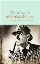Arthur Conan Doyle, Sir Arthur Conan Doyle, Arthur Conan Doyle, Arthur Conan (Sir) Doyle - The Memoirs of Sherlock Holmes