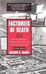 Harris, Sheldon H Harris, Sheldon H. Harris - Factories of Death