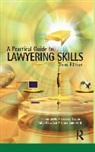 Boyle, Fiona Boyle, Fiona Capps Boyle, Deveral Capps, Deveral (University of Northumbria Capps, Philip Plowden... - Practical Guide to Lawyering Skills