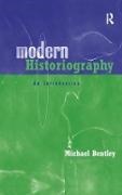 Bentley, Michael Bentley, Michael (University of St Andrews Bentley - Modern Historiography An Introduction