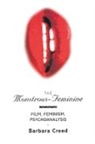 Creed, Barbara Creed, Barbara (University of Melbourne) Creed - Monstrous-Feminine