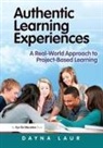 Laur, Dayna Laur, Dayna (Laur Educational Consulting Laur, Laur Dayna - Authentic Learning Experiences