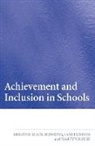 Kristine Black Hawkins, Florian, Lani Florian, Lani (Bell Chair of Education At the Univ Florian, Lani Black-Hawkins Florian, Lani Rouse Florian... - Achievement and Inclusion in Schools