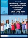Jackie Lowe, Jackie (Specialist Speech and Language Therapist Lowe, Lowe Jackie, Nash, Marion Nash, Marion (Chartered Educational Psychologist Nash... - Developing Language Communication Skills Through Effective Small