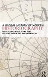 Iggers, Georg G Iggers, Georg G Wang Iggers, Georg G. Iggers, Georg G. Wang Iggers, Supriya Mukherjee... - Global History of Modern Historiography