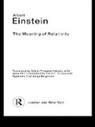 Einstein, Albert Einstein - Meaning of Relativity