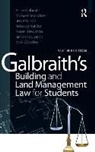 Alan Davenport, Galbraith, Anne Galbraith, Anne Stockdale Galbraith, Russell Hewitson, Rebecca Mitchell... - Galbraith''s Building and Land Management Law for Students