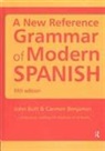 Carmen Benjamin, John Butt, John (Kings College London Butt, John B. Butt, John B. (Kings College London Butt, John B. (Prescott Butt... - New Reference Grammar of Modern Spanish