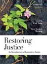 Karen Heetderks Strong, Karen Heetderks Strong, Daniel Van Ness, Daniel W. Van Ness, Daniel W. Strong Van Ness - Restoring Justice