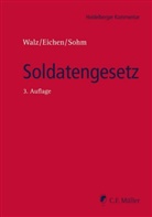 Klau Eichen, Klaus Eichen, Stefa Sohm, Stefan Sohm, Dieter Walz, Dieter (Dr. Walz - Soldatengesetz (SG) Kommentar