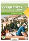 Analía Cicchinelli, Karin Dannerer, Karin Lena de Terry, Monika Neissl, Barbara Niedersüß, Karin Lena de Terry - Perspectivas A2/B1 Austria. Neue Reifeprüfung schriftlich (mit CD-EXTRA)