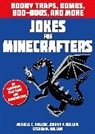 Jokes for Minecrafters: Booby traps, bombs, boo-boos, and more