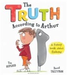 Tim Hopgood, David Tazzyman - Truth According to Arthur