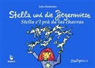 Julia Hofstetter, Julia Hofstetter, Julia Hofstetter - Stella und die Ziegenwiese - Stella e’l prà da las chavras