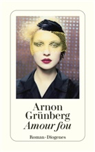Arnon Grünberg - Amour fou